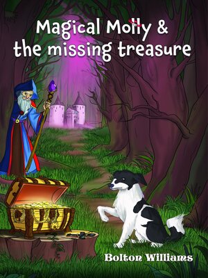 cover image of Magical Molly & the Missing Treasure